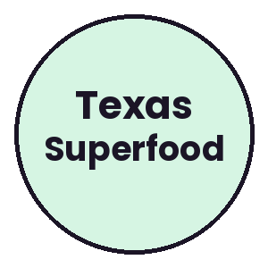 Texas Superfood